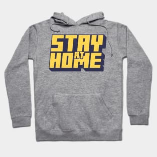 Stay at Home Hoodie